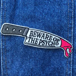 Beware of the Psycho patch